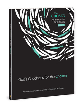 Gods Goodness for the Chosen: Volume 4 (The Chosen Bible Study) Gods Goodness for the Chosen: Volume 4 (The Chosen Bible Study)