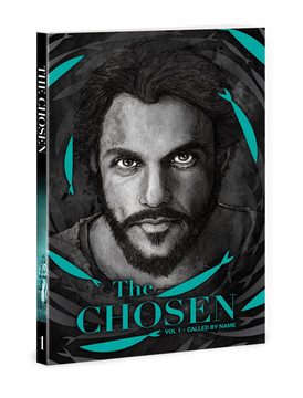 The Chosen: Graphic Novel Volume 1: Called by Name The Chosen: Graphic Novel Volume 1: Called by Name
