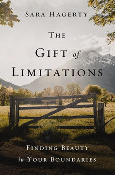The Gift of Limitations: Finding Beauty in Your Boundaries The Gift of Limitations: Finding Beauty in Your Boundaries