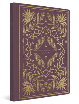 ESV Illuminated Scripture Journal: John ESV Illuminated Scripture Journal: John