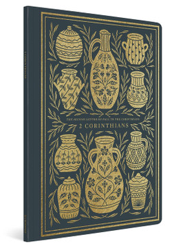 ESV Illuminated Scripture Journal: 2 Corinthians ESV Illuminated Scripture Journal: 2 Corinthians