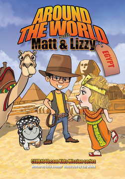 Around the World with Matt and Lizzy - Egypt Front Cover