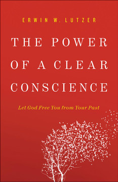The Power of a Clear Conscience Front Cover The Power of a Clear Conscience Front Cover