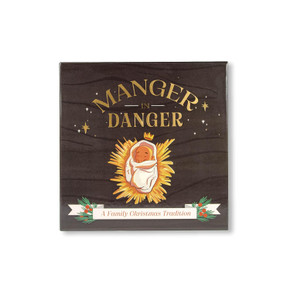 Manger In Danger: A Family Christmas Tradition Manger In Danger: A Family Christmas Tradition
