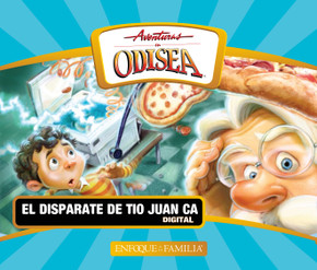 Aventuras en Odisea: El disparate de Tio Juan Ca  (Digital)