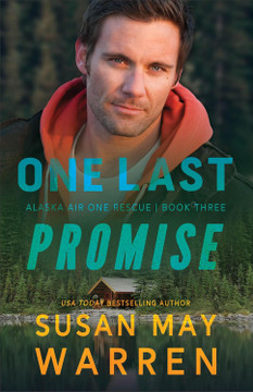 One Last Promise (Alaska Air One Rescue #3) One Last Promise (Alaska Air One Rescue #3)