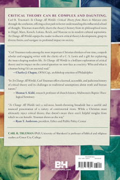 To Change All Worlds: Critical Theory from Marx to Marcuse To Change All Worlds: Critical Theory from Marx to Marcuse