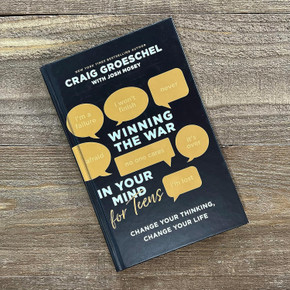 Winning the War in Your Mind for Teens: Change Your Thinking, Change Your Life