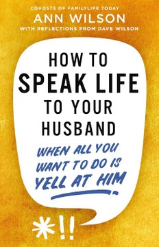 How to Speak Life to Your Husband Front Cover How to Speak Life to Your Husband Front Cover