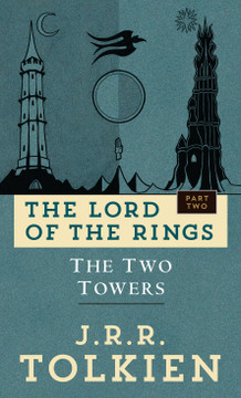 The Two Towers: The Lord of the Rings, Part 2 Front Cover The Two Towers: The Lord of the Rings, Part 2 Front Cover