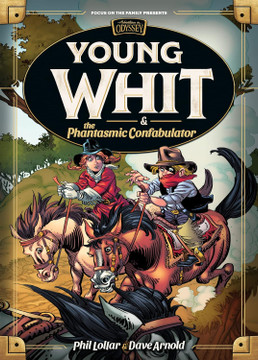 Young Whit and the Phantasmic Confabulator Front Cover Young Whit and the Phantasmic Confabulator Front Cover