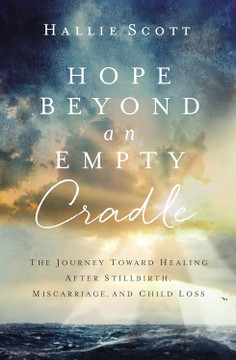 Hope Beyond an Empty Cradle Front Cover
