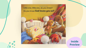 Little One, God Loves You Little One, God Loves You