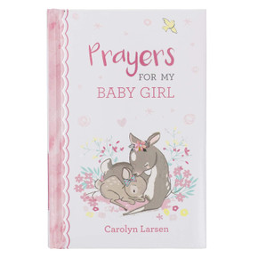 Prayers for My Baby Girl Prayers for My Baby Girl