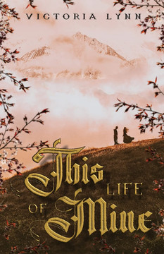 This Life Of Mine Front Cover This Life Of Mine Front Cover