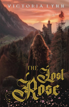 The Lost Rose Front Cover The Lost Rose Front Cover