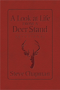 A Look at Life from a Deer Stand Devotional A Look at Life from a Deer Stand Devotional