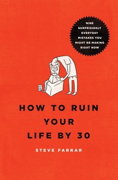 How to Ruin Your Life By 30 Front Cover