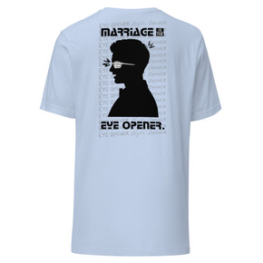 Crazy Little Thing Called Marriage – Marriage Is the Eye Opener Men’s T-Shirt - Baby Blue