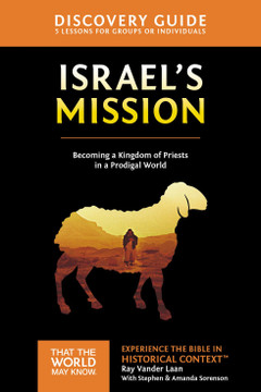 That the World May Know #13: Israel's Mission Guide That the World May Know #13: Israel's Mission Guide