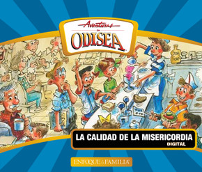 Aventuras en Odisea: La calidad de la misericordia  (Digital)