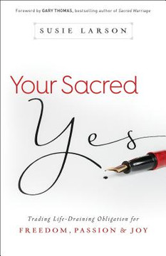 Your Sacred Yes Your Sacred Yes