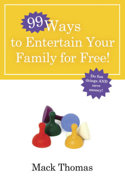 99 Ways to Entertain Your Family for Free