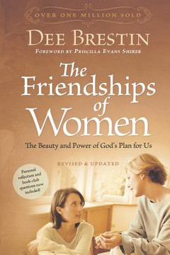 The Friendships of Women The Friendships of Women
