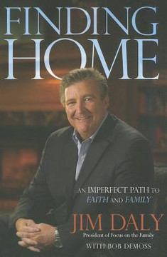 Finding Home: An Imperfect Path to Faith and Family Finding Home: An Imperfect Path to Faith and Family