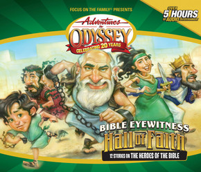 Adventures in Odyssey: Bible Eyewitness: Hall of Faith Adventures in Odyssey: Bible Eyewitness: Hall of Faith