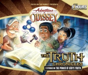 Adventures in Odyssey: The Truth Chronicles: 11 Stories on the Power of God's Truth Adventures in Odyssey: The Truth Chronicles: 11 Stories on the Power of God's Truth