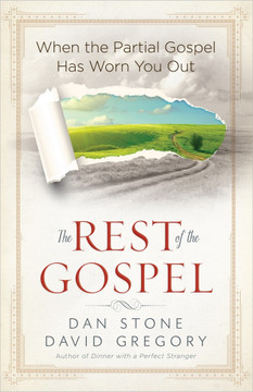 The Rest of the Gospel The Rest of the Gospel