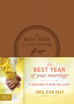 The Best Year of Your Marriage: 52 Devotions to Bring You Closer The Best Year of Your Marriage: 52 Devotions to Bring You Closer