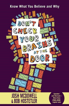 Don't Check Your Brains at the Door Don't Check Your Brains at the Door