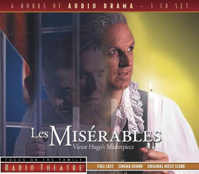 Radio Theatre: Les Miserables Radio Theatre: Les Miserables