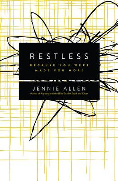 Restless: Because You Were Made for More Restless: Because You Were Made for More