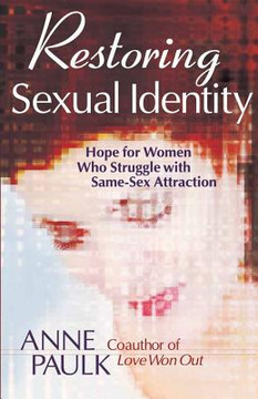 Restoring Sexual Identity Restoring Sexual Identity