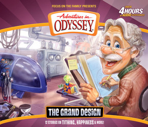 Adventures in Odyssey #56: The Grand Design Adventures in Odyssey #56: The Grand Design