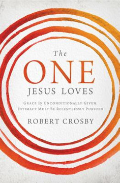 The One Jesus Loves The One Jesus Loves