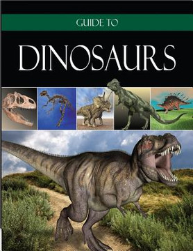 Guide to Dinosaurs Guide to Dinosaurs
