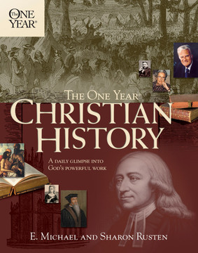 The One Year Christian History The One Year Christian History