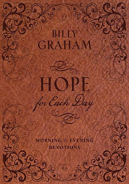 Hope for Each Day Morning & Evening Devotions Hope for Each Day Morning & Evening Devotions