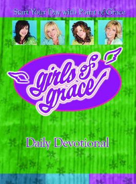 Girls of Grace Daily Devotional Girls of Grace Daily Devotional