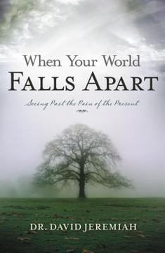 When Your World Falls Apart When Your World Falls Apart