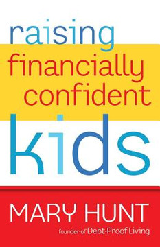 Raising Financially Confident Kids Raising Financially Confident Kids
