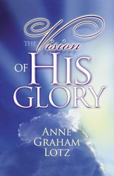 The Vision of His Glory The Vision of His Glory