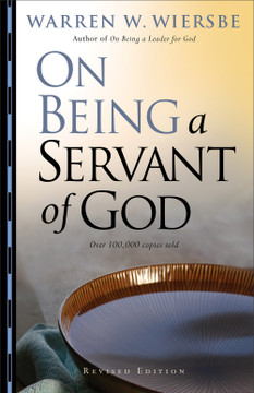 On Being a Servant of God (Revised) On Being a Servant of God (Revised)