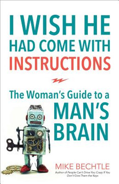 I Wish He Had Come with Instructions I Wish He Had Come with Instructions