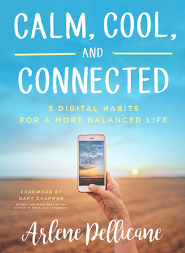 Calm, Cool, and Connected: 5 Digital Habits for a More Balanced Life Calm, Cool, and Connected: 5 Digital Habits for a More Balanced Life