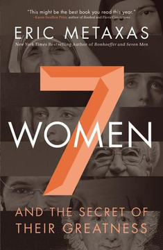 7 Women: And the Secret of Their Greatness (Paperback) 7 Women: And the Secret of Their Greatness (Paperback)